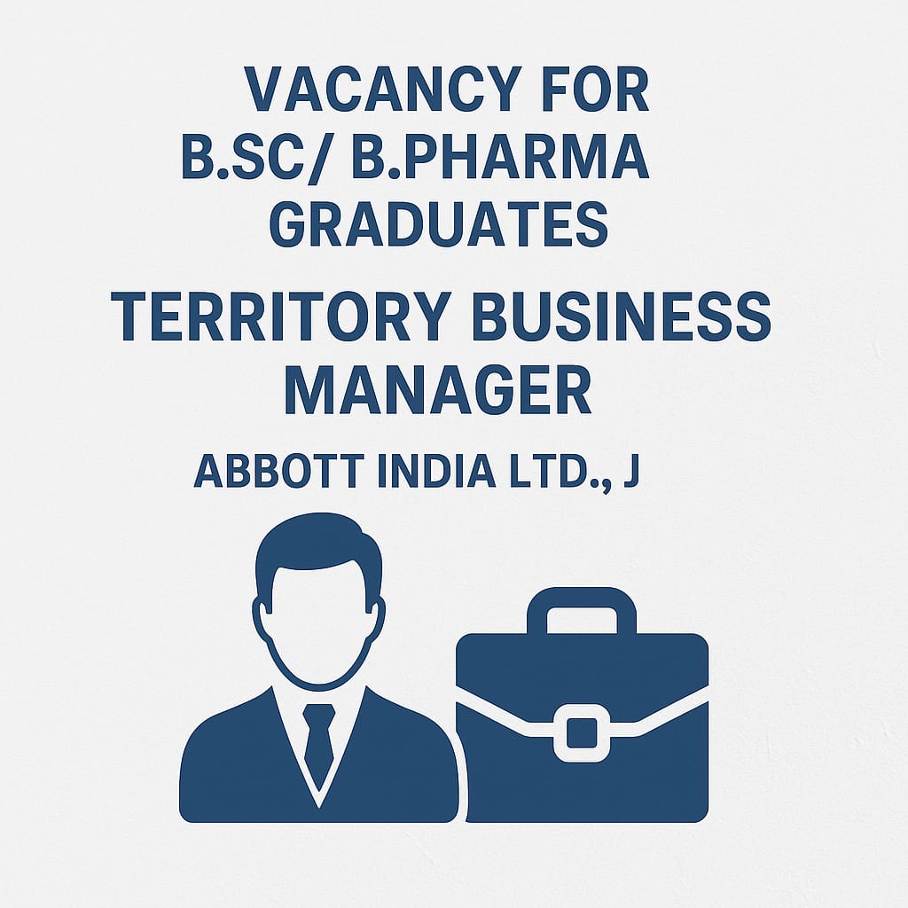 Vacancy for B.Sc/ B.Pharma Graduates as Territory Business Manager at Abbott India Ltd, Jodhpur
