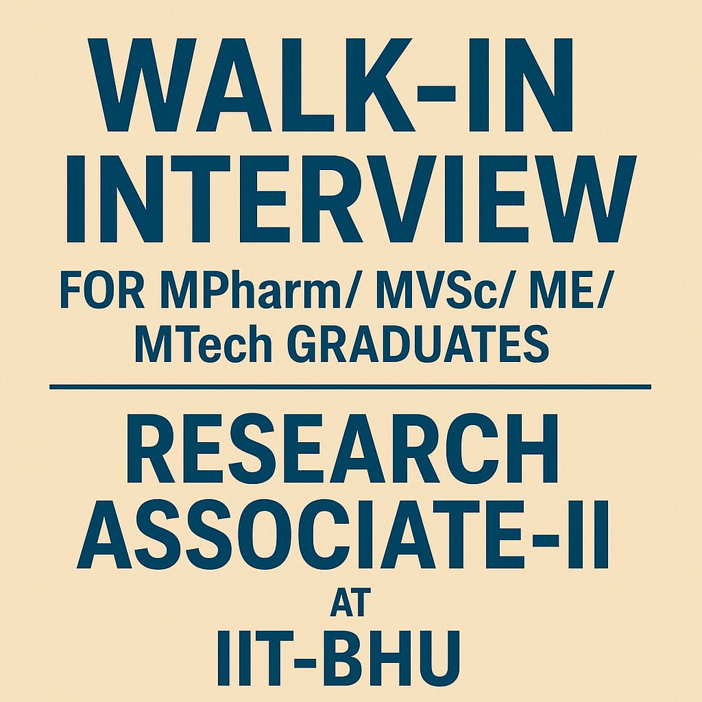 Vacancy for MPharm/ MVSc/ ME/ MTech Graduates as Research Associate-II at IIT-BHU, Varanasi