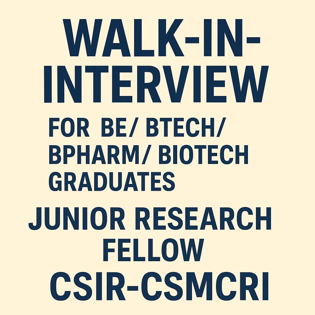 Walk-in-Interview for BPharm/ Biotech / BE/ BTech Graduates as Junior Research Fellow at CSIR-CSMCRI