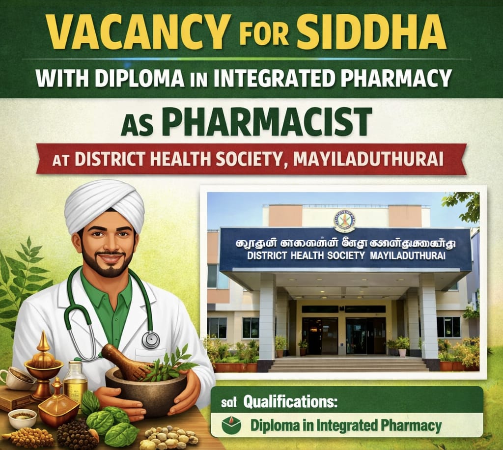Vacancy for Siddha with Diploma in Integrated Pharmacy as Pharmacist at District Health Society, Mayiladuthurai