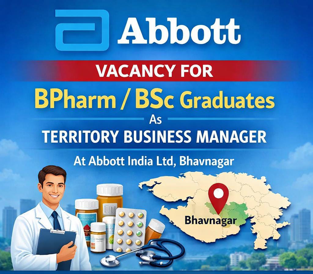 Vacancy for BPharm/ BSc Graduates as Territory Business Manager at Abbott India ltd, Bhavnagar