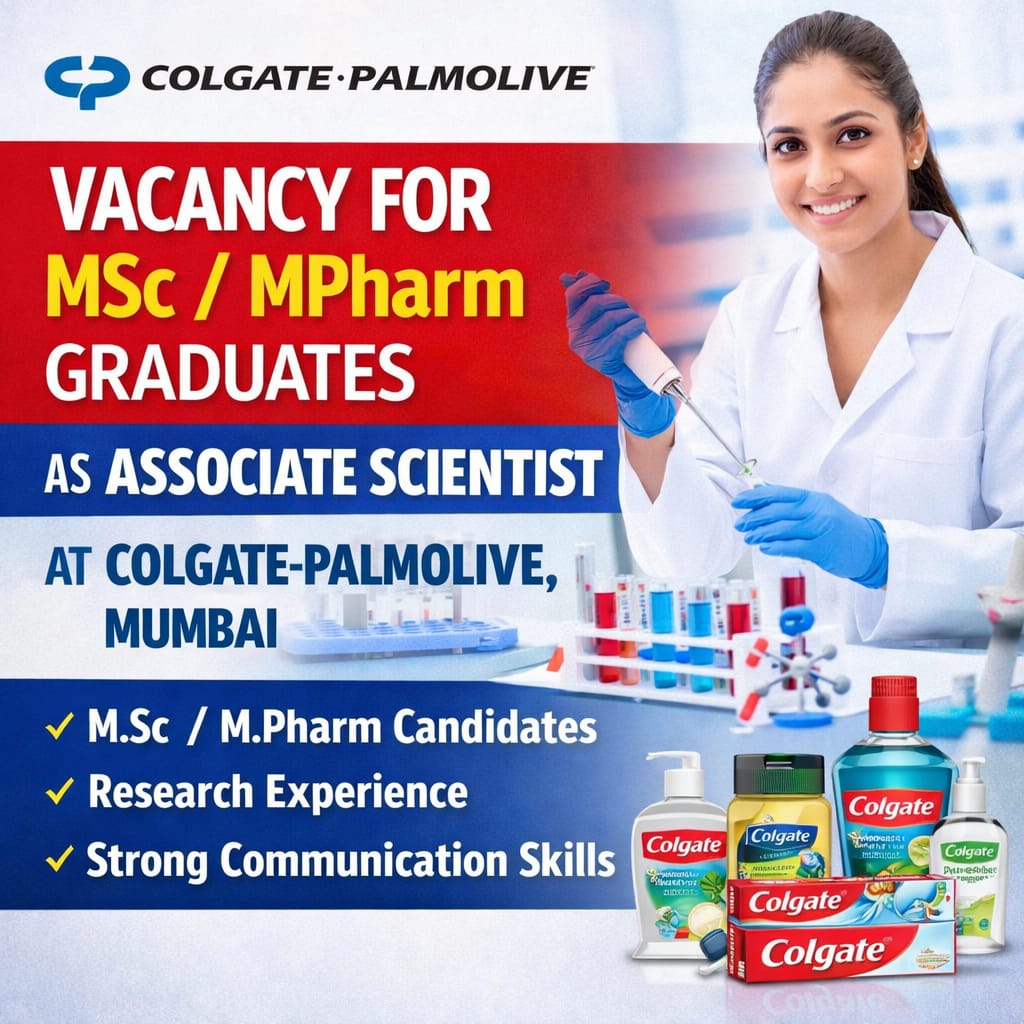 Vacancy for MSc/ MPharm Graduates as Associate Scientist at Colgate-Palmolive, Mumbai
