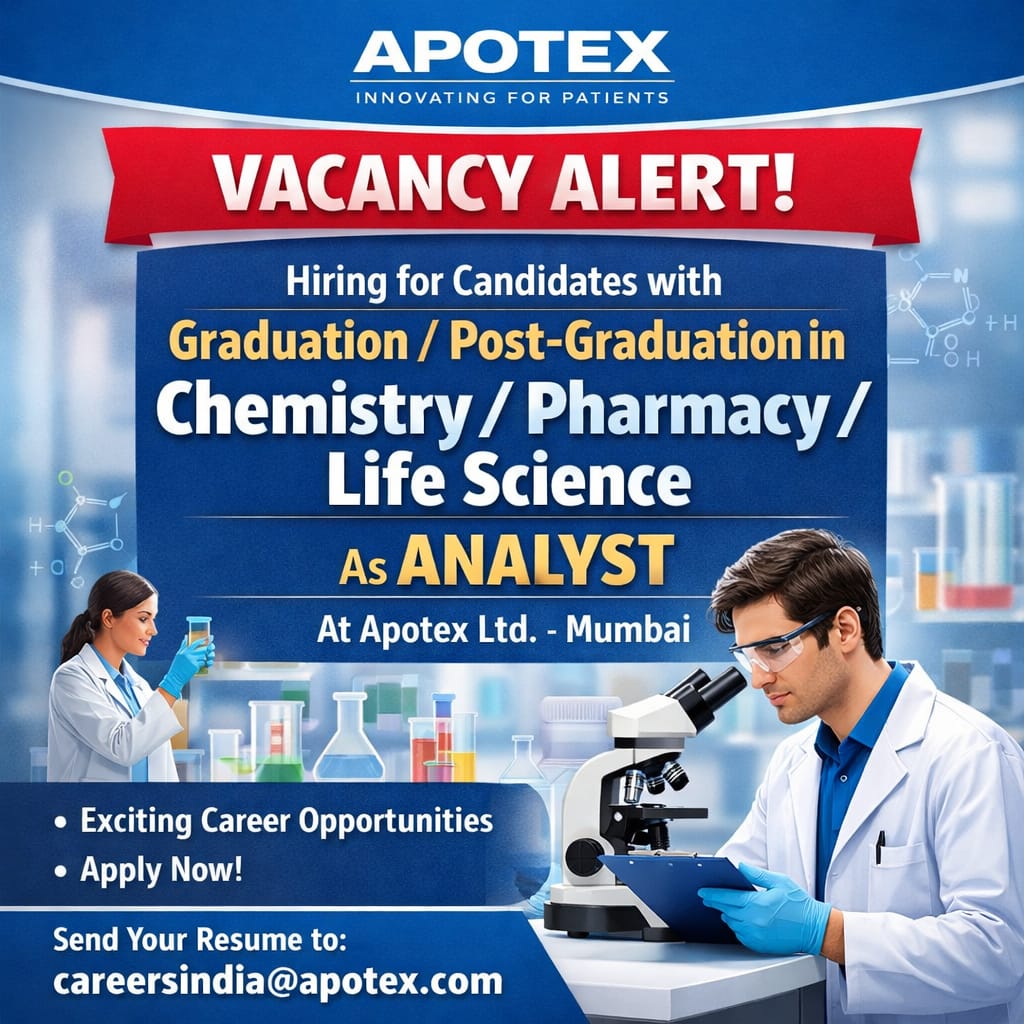 Vacancy for Candidates with Graduation/ Post-graduation in Chemistry/ Pharmacy/ Life Science as Analyst at Apotex ltd, Mumbai