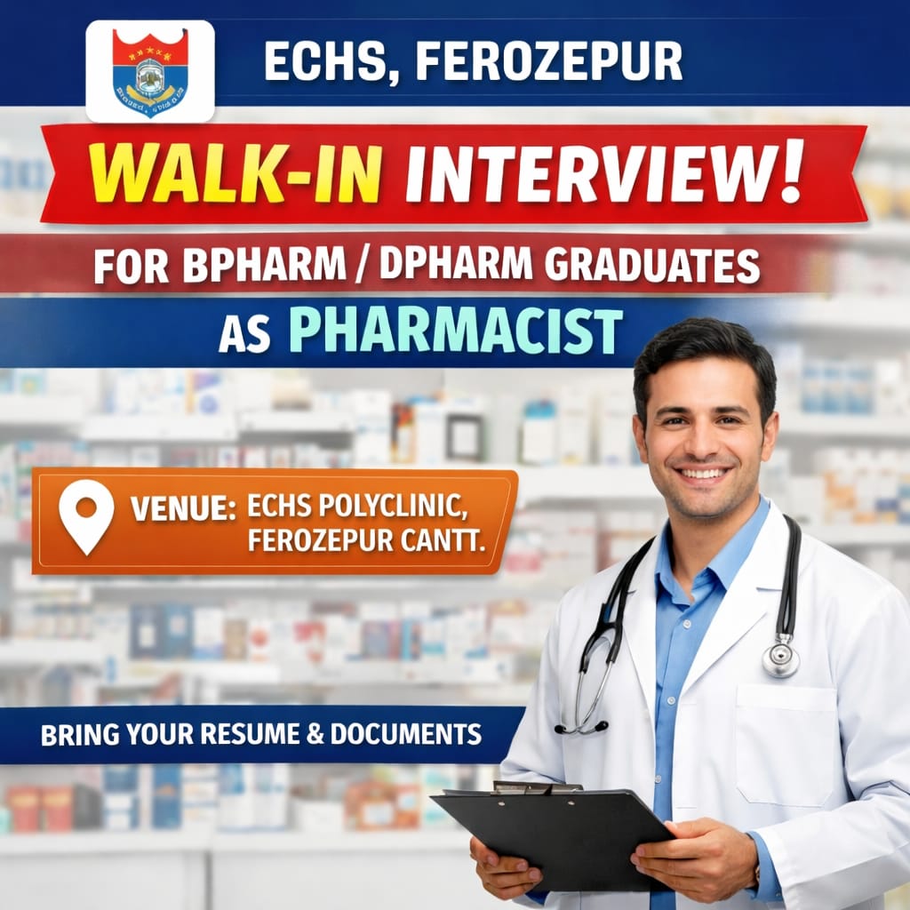 Walk-in-interview for BPharm/ DPharm Graduates as Pharmacist at ECHS, Ferozepur