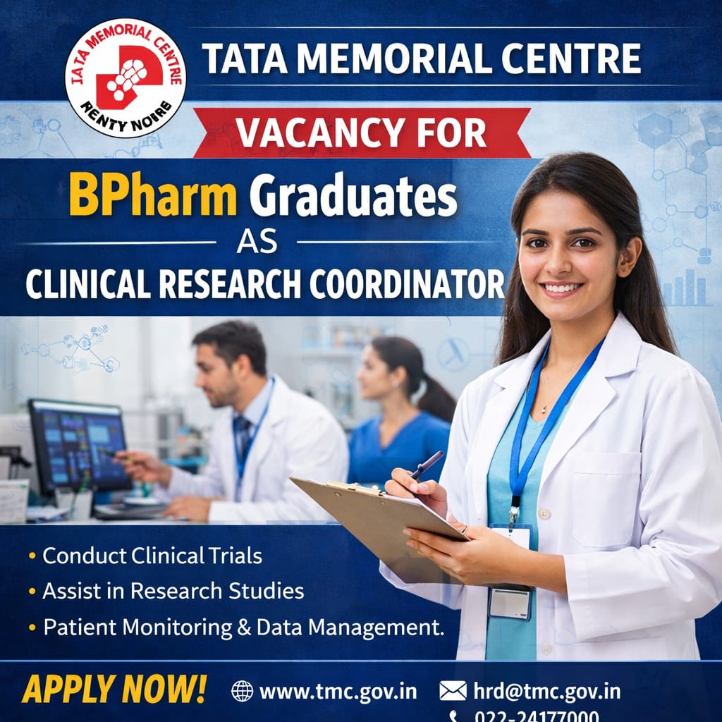 Vacancy for BPharm Graduates as Clinical Research Coordinator at Tata Memorial Centre