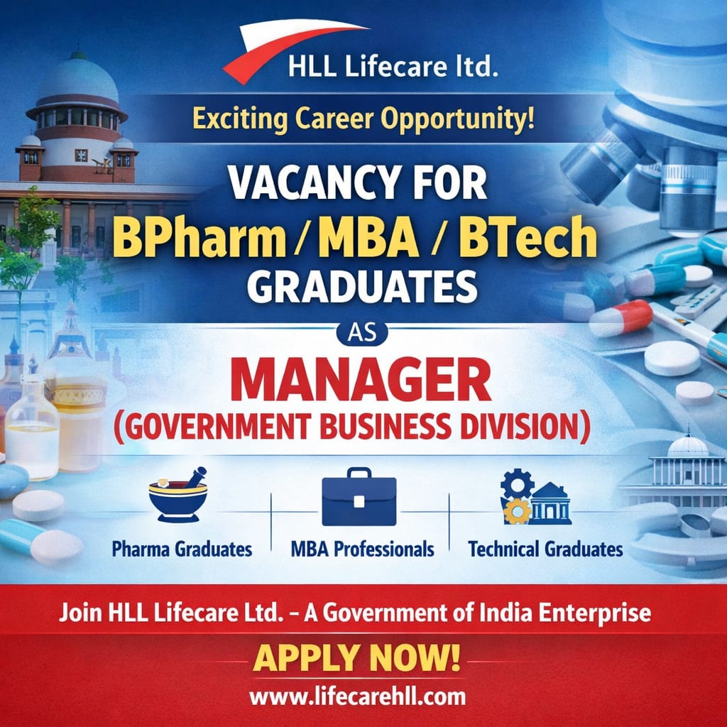 Vacancy for BPharm/ MBA/ BTech Graduates as Manager (Government Business Division) at HLL Lifecare ltd