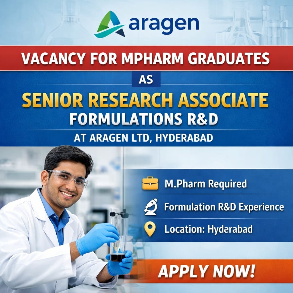 Vacancy for MPharm Graduates as Senior Research Associate-Formulations R&D at Aragen ltd, Hyderabad
