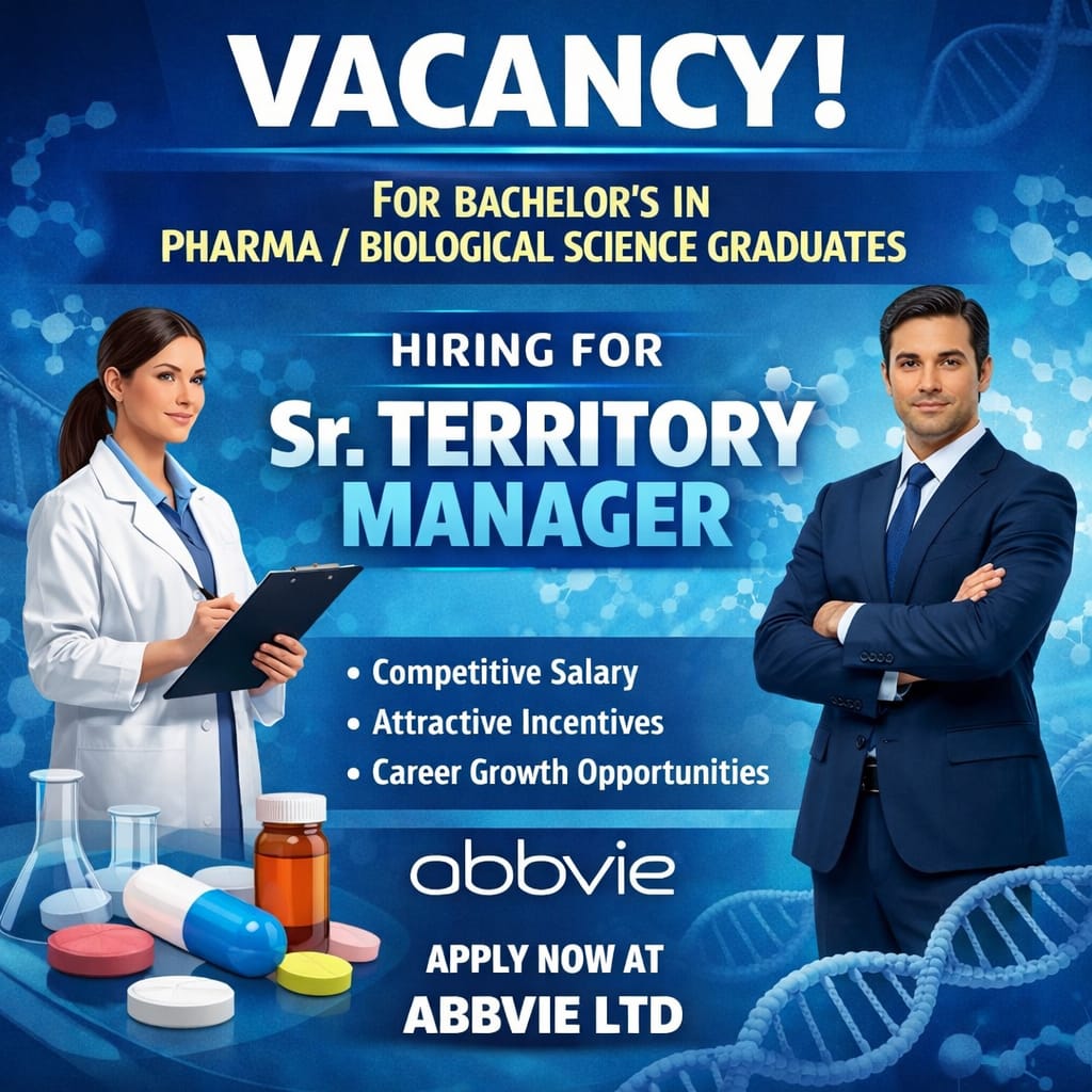 Vacancy for Bachelor’s in Pharma/ Biological Science Graduates as Sr. territory Manager at Abbvie ltd