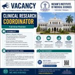 Vacancy for MPharm/ PharmD/ MTech Graduates as Clinical Research Coordinator at Nizam’s Institute of Medical Science, Hyderabad
