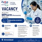 Vacancy for MPharm (Pharmaceutics) Graduates as Formulation Scienctist (R&D) at Zydus group ltd, Ahmedabad