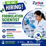 Vacancy for MPharm (Pharmaceutics) Graduates as Formulation Scientist at Zydus Group Ltd, Ahmedabad