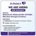 Vacancy for Post Graduates in Pharmacy/ Science as Specialist Regulatory Affairs-NBE at Dr. reddy’s ltd, Hyderabad