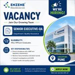 Vacancy for MSc/ MPharm Graduates as Senior Executive-QA at Enzene ltd, Pune