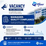 Vacancy for Bachelor’s or Master’s in Pharmacy/ Pharmaceutical Science/ Life Science Graduates as Manager-Quality Compliance at Pfizer ltd, Vizag