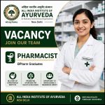 Vacancy for BPharm Graduates as Pharmacist at All India Institute of Ayurveda, New Delhi
