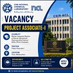 Vacancy for Master/ Integrated Masters in Natural/ Agricultural/ Pharmaceutical Science/ MVSc/ BTech Graduates as Project Associate-I at CSIR-National Chemical Laboratory, Pune
