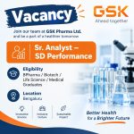 Vacancy as Sr. Analyst-SD Performance for BPharma/ Biotech/ Life Science/ Medical Graduates at GSK Pharma ltd, Bengaluru