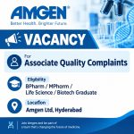 Vacancy as Associate Quality Complaints for BPharm/ MPharm/ Life Science/ Biotech Graduate at Amgen ltd, Hyderabad